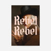 Rebel Rebel Typography Print