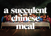 A Succulent Chinese Meal Slogan Print