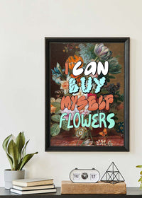 I can buy myself flowers graffiti style lyrics quirky painting print