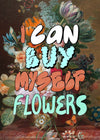 I can buy myself flowers graffiti style lyrics quirky painting print