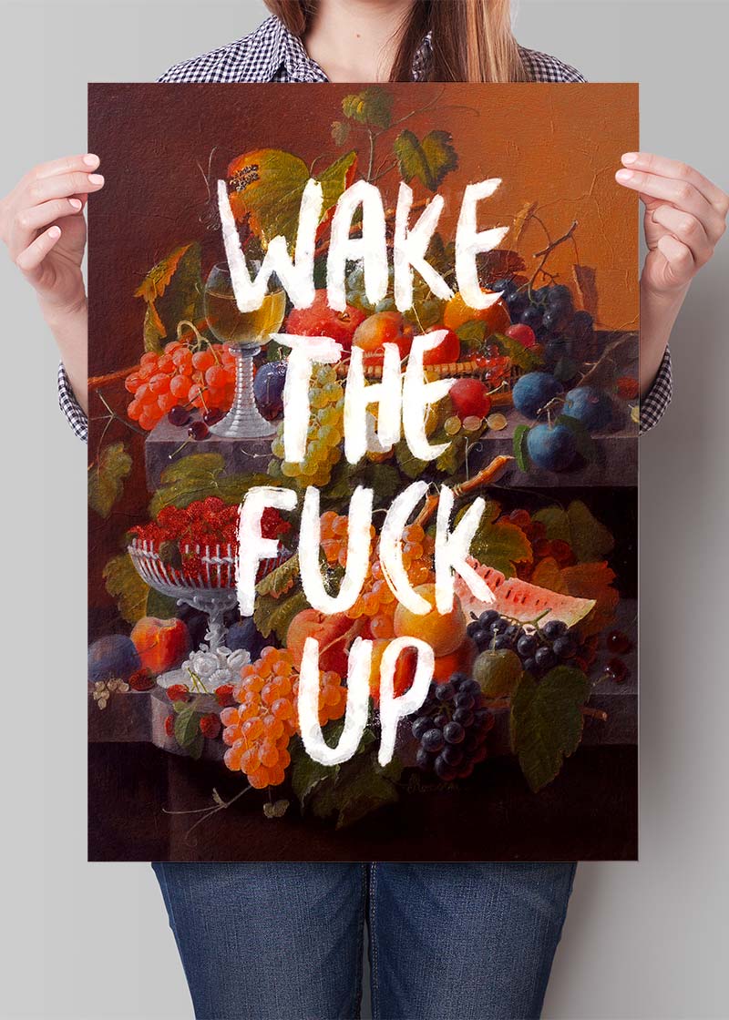 Wake the fuck up motivational quirky print
