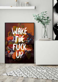 Wake the fuck up motivational quirky print