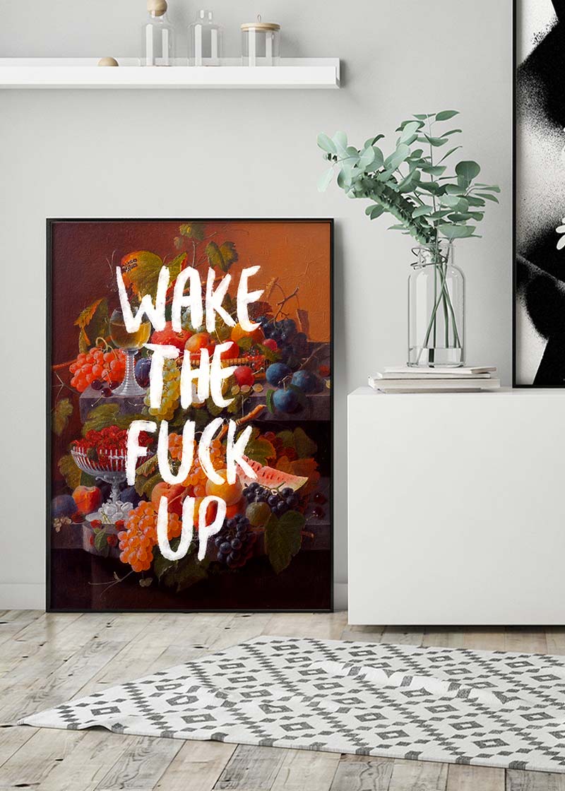 Wake the fuck up motivational quirky print