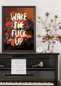 Wake the fuck up motivational quirky print