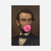 Abraham Lincoln bubblegum print: vintage portrait with a glossy pink bubblegum bubble, altered art style