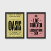 Set of 2 framed prints, vintage-style Oasis tour posters: an "Oasis - The Reunion 2025 Tour" concert poster; and an "Oasis - Live Forever, Louder Than Ever" typographic poster — unframed