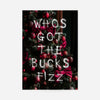 Whos Got The Bucks Fizz Spraypaint Print