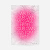 Pink Neon Centered White Print