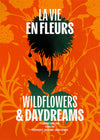 Wildflowers & Daydreams Poster Print