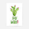 Stay Wild Cactus Watercolour Quote Print