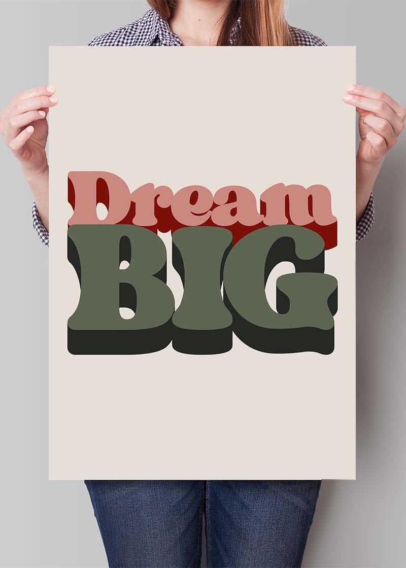 Dream Big Quote Print