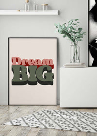 Dream Big Quote Print