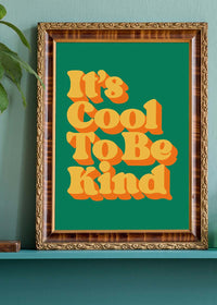 Cool To Be Kind Kids Quote Print