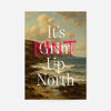 It's Mint Up North Typography Poster