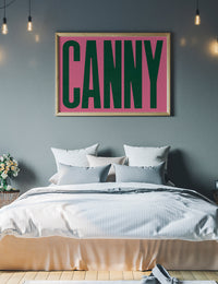 Canny Typography Poster Print