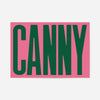 Canny Typography Poster Print