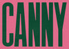 Canny Typography Poster Print