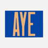 Aye Typography Quote Print - Peach