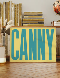 Canny Typography Quote Print - Duck Egg Blue