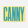 Canny Typography Quote Print - Duck Egg Blue