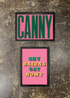 2 Prints & Frames - Canny & Shy Bairns Get Nowt