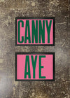 2 Prints & Frames - Canny & Aye Pink