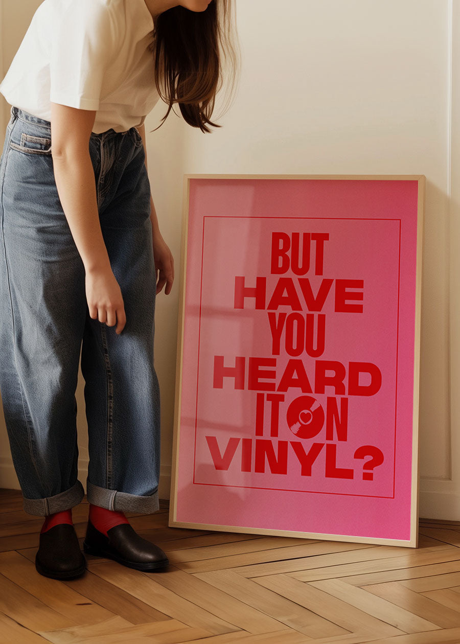 Heard it On Vinyl Pink Poster Quote Print