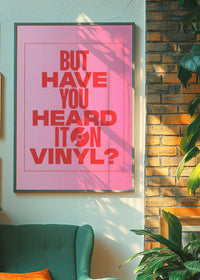 Heard it On Vinyl Pink Poster Quote Print