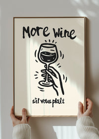 More Wine s'il vous plaît Quote Print