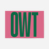 Owt typography print: giant dark green capital letters on a dusky pink background, bold graphic landscape poster