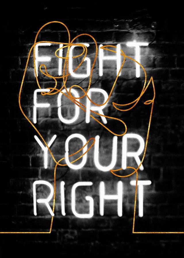 Fight For Your Right Neon Fist Print