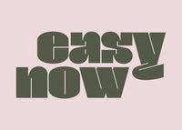 Easy Now Quote Print