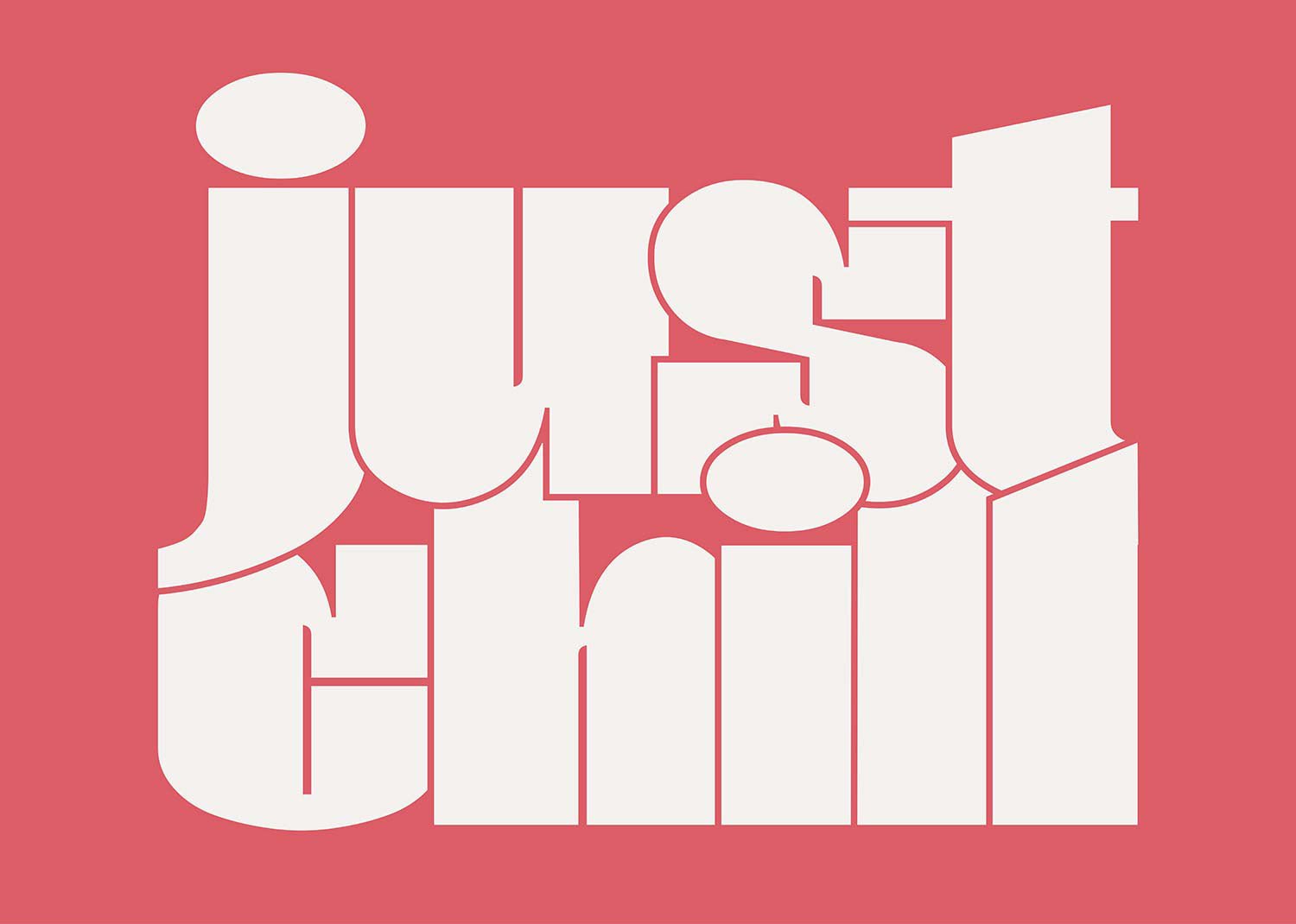 Just Chill Quote Print