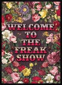 Welcome to the Freakshow Typography Maximalist Print