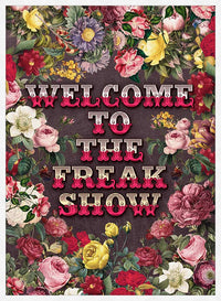 Welcome to the Freakshow Typography Maximalist Print