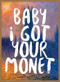 Baby I got your Monet Altered Art Print