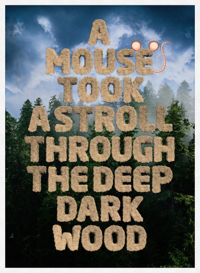 A Mouse Took A Stroll Book Quote Print