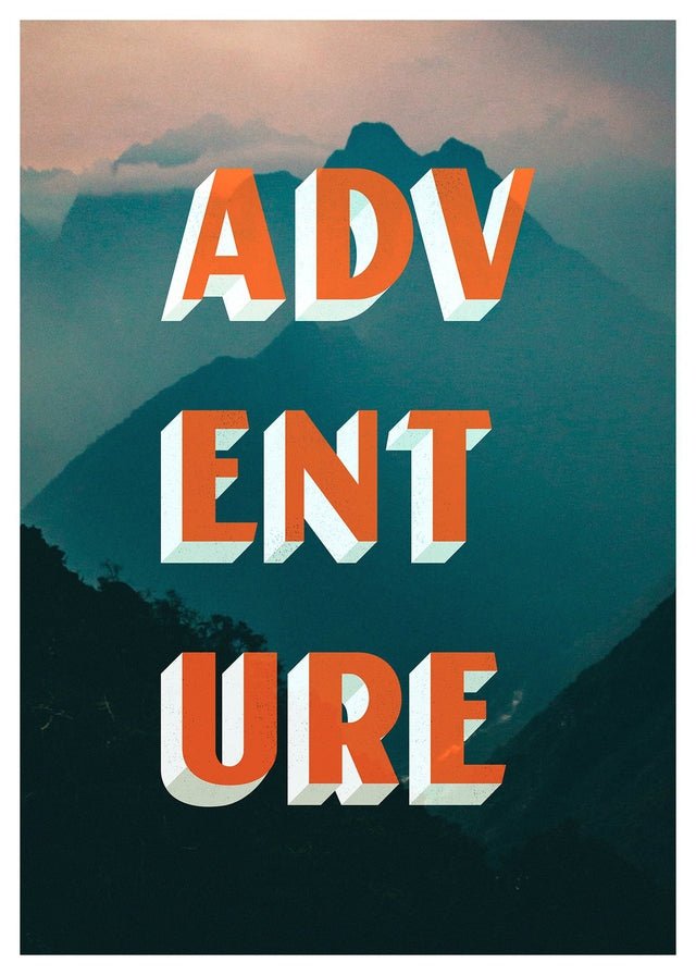 Adventure Typography Mountains Print