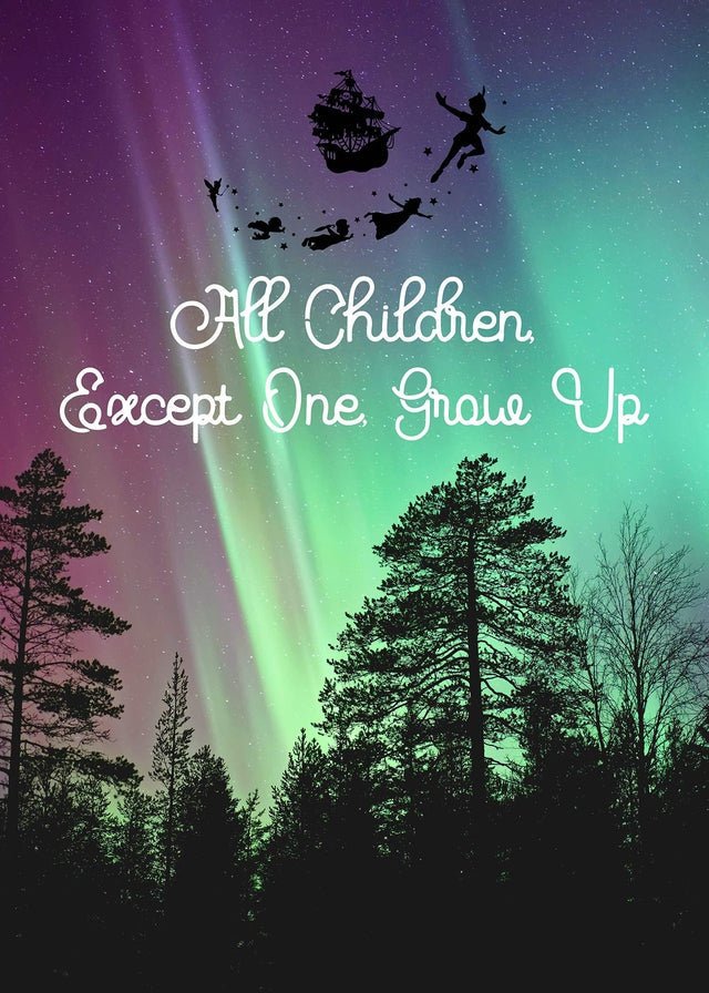 All Children Grow Up Peter Pan Neverland Print