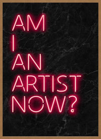 Am I An Artist Neon Print