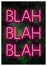 Blah Blah Blah Neon Print