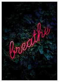 Breathe Neon Sign Print