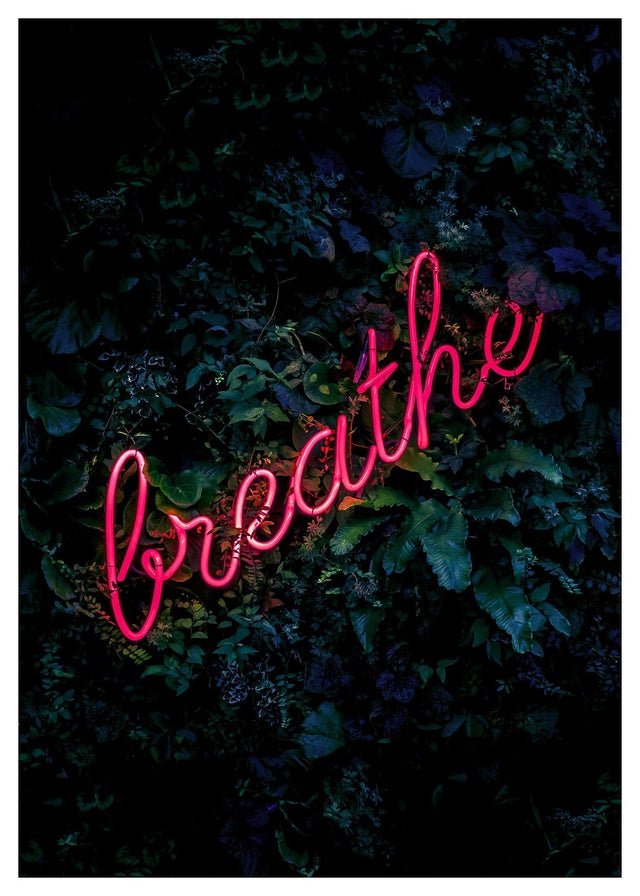 Breathe Neon Sign Print