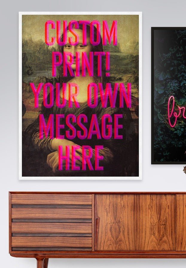 Custom Mona Lisa Quote Print