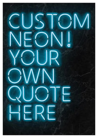 Custom Quote Neon Sign Print Blue