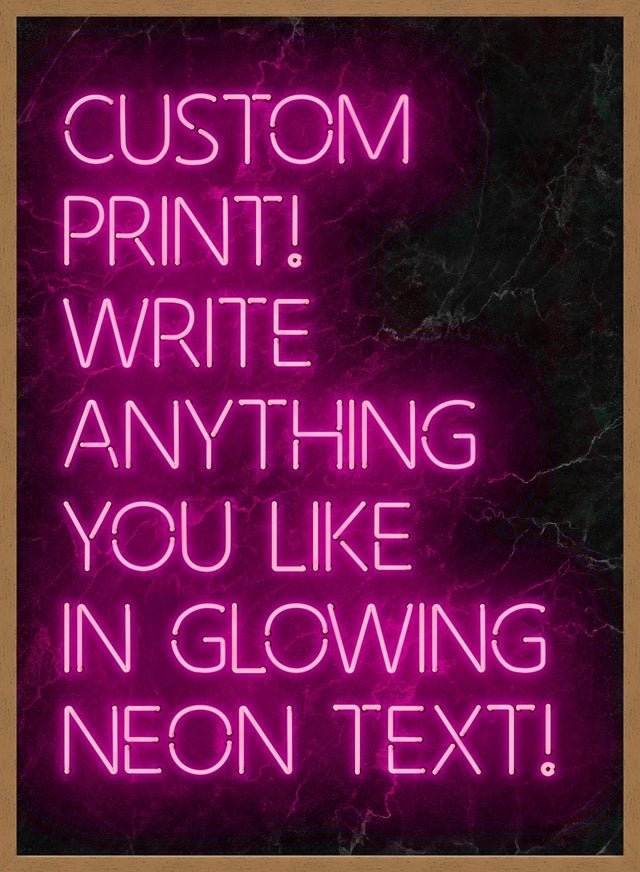Custom Quote Neon Sign Print Pink