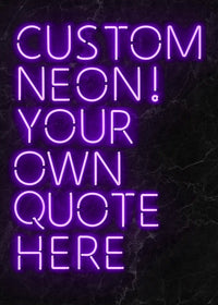 Custom Quote Neon Sign Print Purple