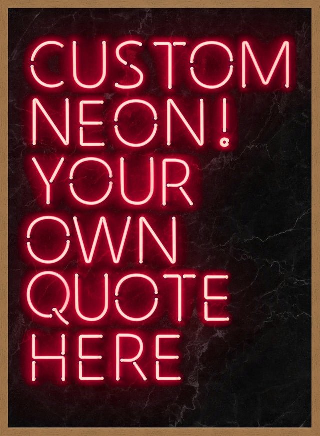 Custom Quote Neon Sign Print Red