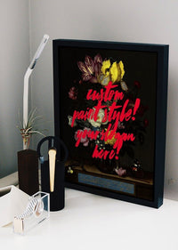 Custom Quote Paint Brush Flowers Print