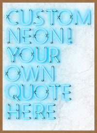 Custom Quote Straight Neon Print Blue